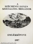 A Széchenyi István szocialista brigádok emlékkönyve