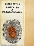Beűzetés a paradicsomba