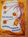 Dimbes-dombos, madaras