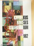 Katolikus Kincses Kalendárium 1982.