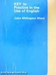 KEY to Practice in the Use of English