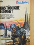 Das tödliche Element