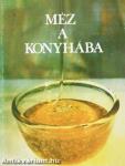 Méz a konyhába