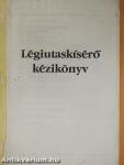 Légiutaskísérő kézikönyv