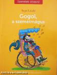 Gogol, a szemétmágus