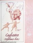 Cagliostro rejtelmes élete