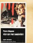 Végy egy pint embervért!