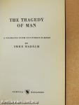 The Tragedy of Man
