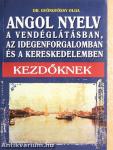 Angol nyelv a vendéglátásban, az idegenforgalomban, a kereskedelemben