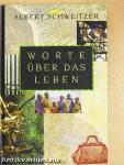 Worte über das Leben