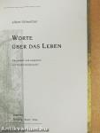 Worte über das Leben