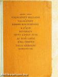 Arany János válogatott balladái/Szemelvények Arany János kisebb költeményeiből/Katalin/Keveháza/Szent László füve/Az első lopás/Jóka ördöge/Szemelvények Arany János Toldi szerelme czímű eposzából