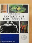 Fantasztikus természetrajz