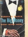 The Big Money