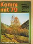Komm mit 79