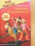 Nyeregbe, boszorkányok!