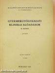 Gyermekgyógyászati klinikai előadások II.