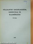 Vállalatok gazdálkodása, számvitele és ellenőrzése III.