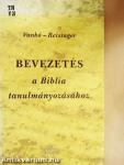 Bevezetés a Biblia tanulmányozásához