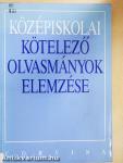 Középiskolai kötelező olvasmányok elemzése