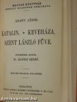 Arany János válogatott balladái/Szemelvények Arany János kisebb költeményeiből/Katalin/Keveháza/Szent László füve/Az első lopás/Jóka ördöge/Szemelvények Arany János Toldi szerelme czímű eposzából
