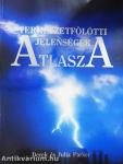Természetfölötti jelenségek atlasza