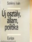 Új osztály, állam, politika