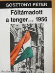 Föltámadott a tenger... 1956