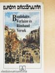 Baudelaire, Verlaine és Rimbaud versek