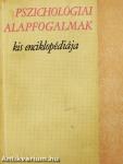 Pszichológiai alapfogalmak kis enciklopédiája
