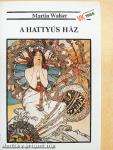 A hattyús ház