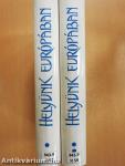 Helyünk Európában I-II.