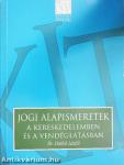Jogi alapismeretek a kereskedelemben és a vendéglátásban