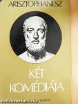 Arisztophanész két komédiája