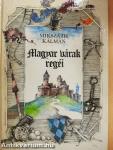 Magyar várak regéi