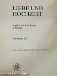 Liebe und Hochzeit
