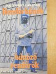 Rendőrbűnök, bűnöző rendőrök