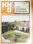 Kertfenntartás kényelmesen
