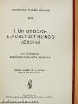 Hun utódok, elpusztult hunos véreink