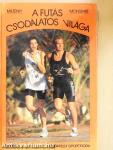 A futás csodálatos világa