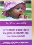 Civilizációs betegségek megelőzési lehetőségei csecsemőkorban