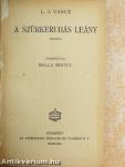 A szürkeruhás leány/Aki egy várost kirabolt