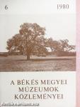 A Békés megyei múzeumok közleményei 1980/6.