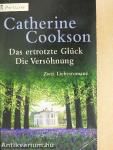 Das Ertrotzte Glück/Die Versöhnung