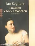 Ein allzu schönes Mädchen