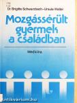 Mozgássérült gyermek a családban