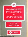 Hydrophobic Interactions in Food Systems