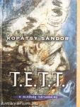 T. E. T. T. - A minőség társadalma