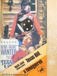 Texas Bill, a fenegyerek