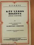 Két város regénye I-II.